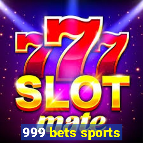 999 bets sports